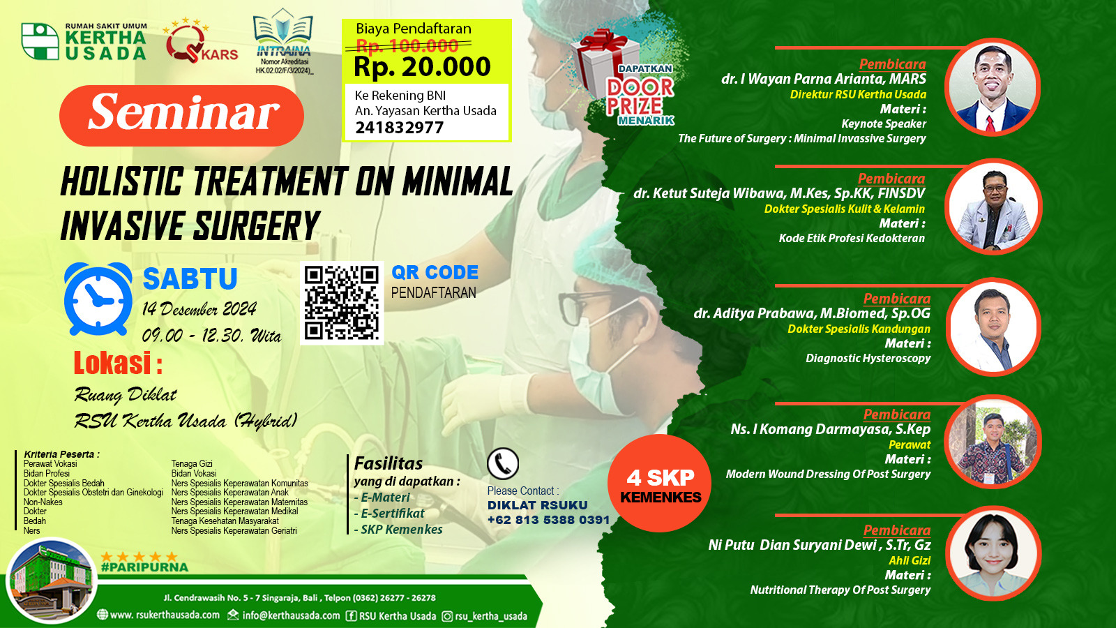 Seminar Holistic Treatment On Minimal Invasive Surgery