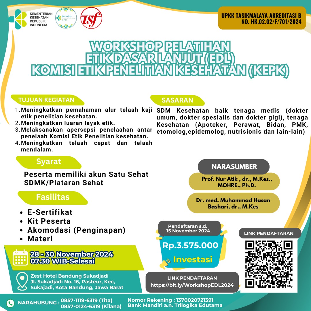 WORKSHOP ETIK DASAR LANJUT (EDL) KOMISI ETIK PENELITIAN KESEHATAN (KEPK)