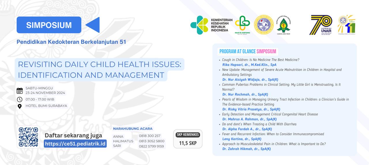 Konferensi Continuing Education LI, Pendidikan Kedokteran Berkelanjutan Revisiting Daily Child Health Issues - Identification and Management