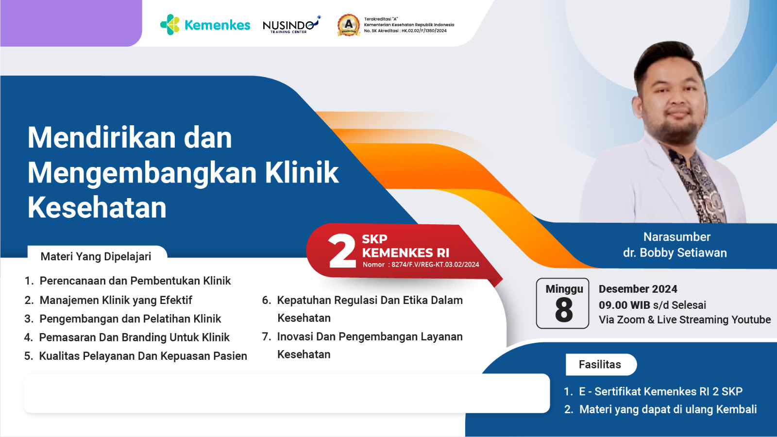 Mendirikan Dan Mengembangkan Klinik Kesehatan Angkatan 2