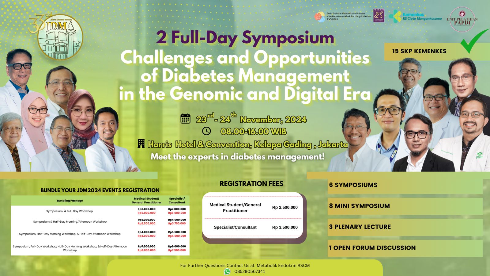 SIMPOSIUM JAKARTA DIABETES MEETING 2024 - CHALLENGES AND OPPORTUNITIES OF DIABETES MANAGEMENT IN THE GENOMIC AND DIGITAL ERA