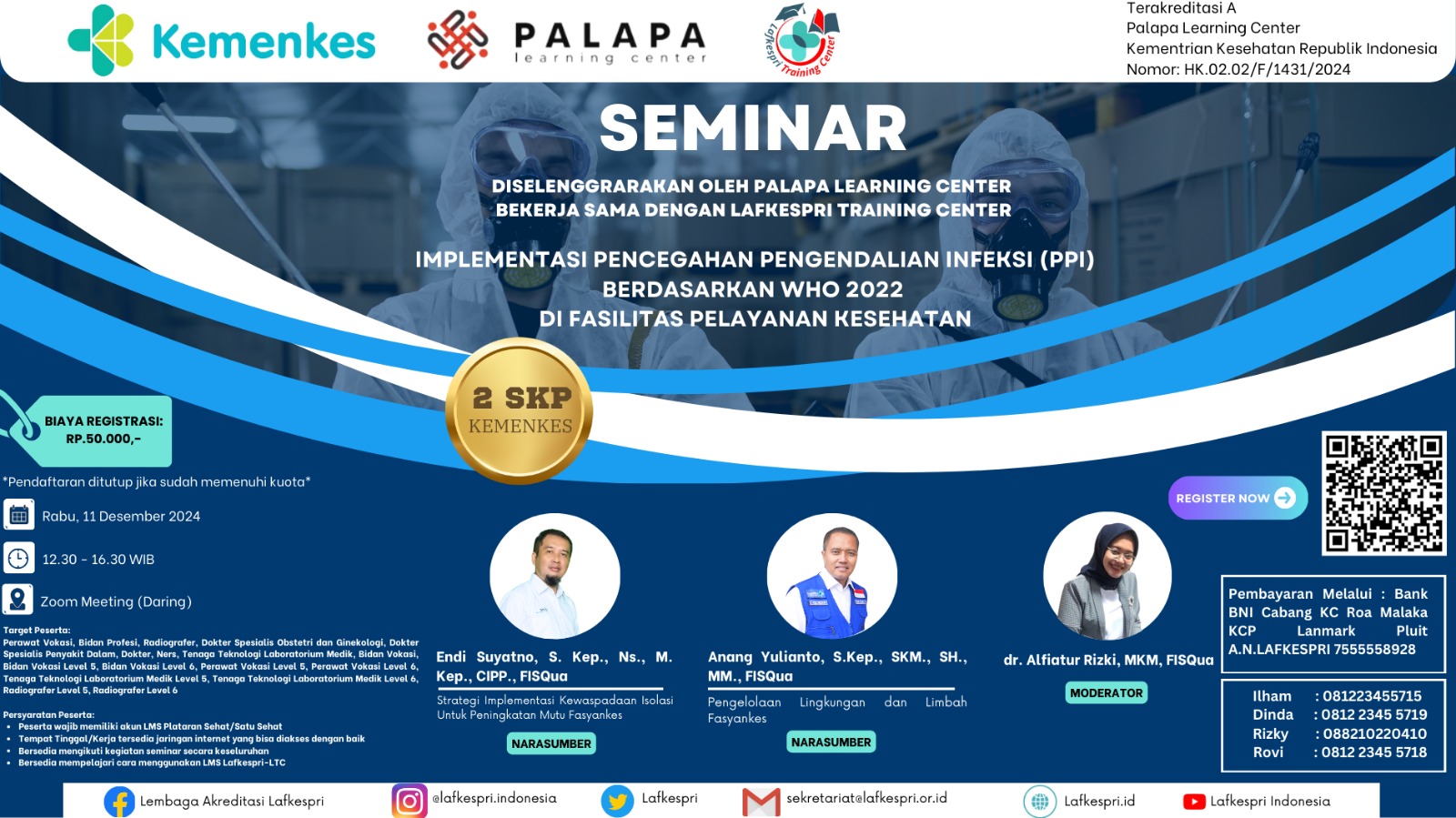 WEBINAR IMPLEMENTASI PENCEGAHAN PENGENDALIAN INFEKSI (PPI) BERDASARKAN WHO 2022 DI FASILITAS PELAYANAN KESEHATAN