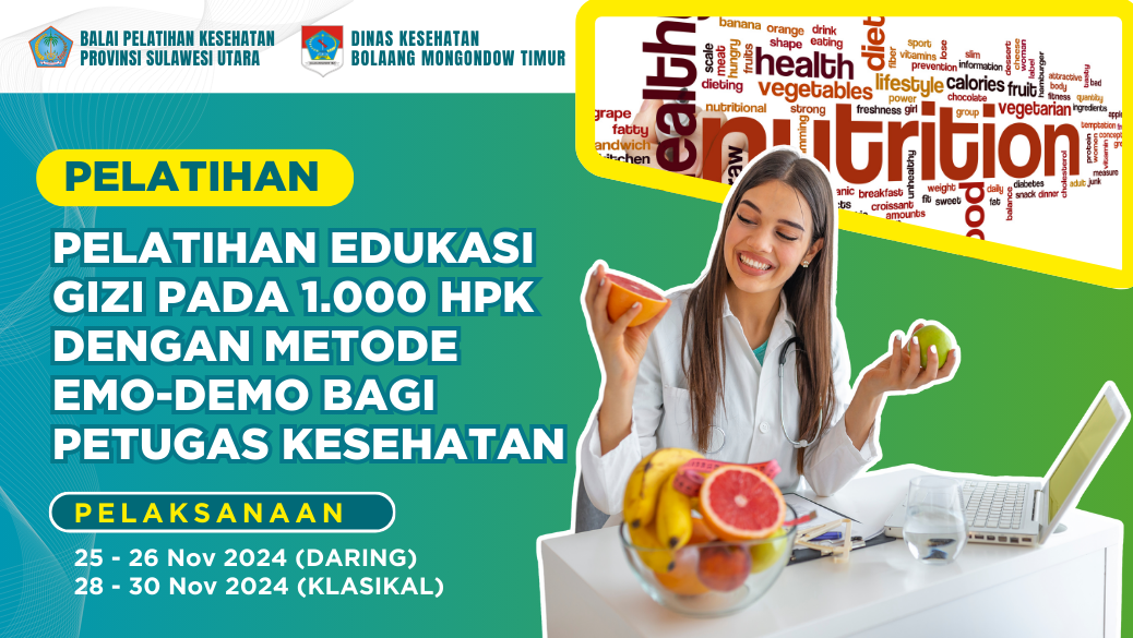 Pelatihan Edukasi Gizi Pada 1000 HPK (Hari Pertama Kehidupan) Bagi Petugas Kesehatan (Kab. Boltim)