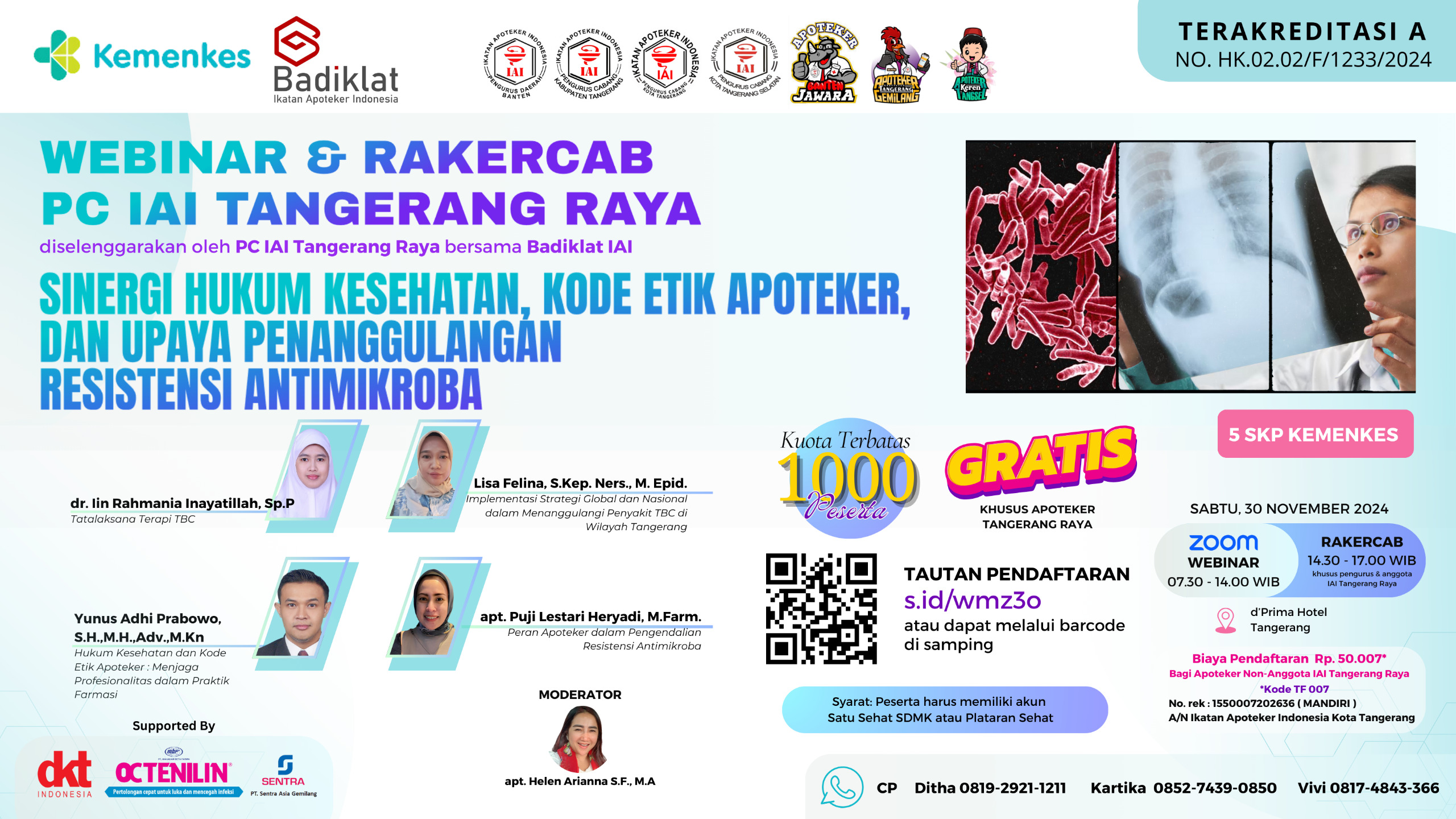 WEBINAR dan RAKERCAB PC IAI TANGERANG RAYA - SINERGI HUKUM KESEHATAN, KODE ETIK APOTEKER, DAN UPAYA PENANGGULANGAN RESISTENSI ANTIMIKROBA