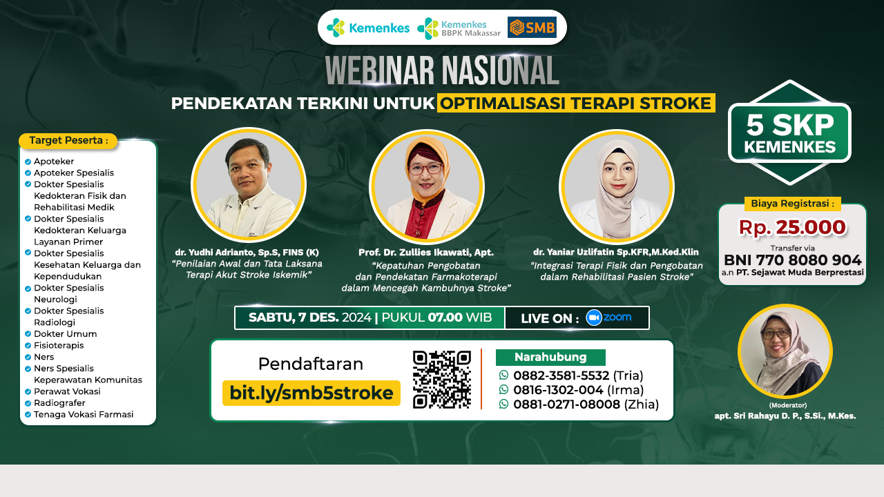 Webinar Pendekatan Terkini Untuk Optimalisasi Terapi Stroke Kerja Sama dengan PT. Sejawat Muda Berprestasi