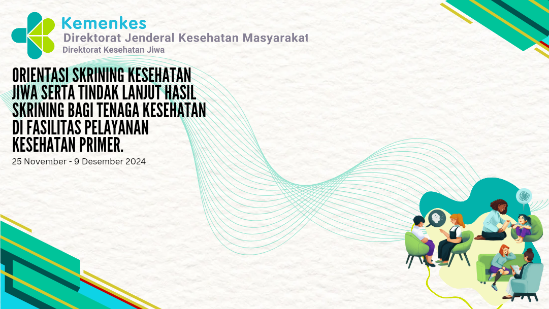Orientasi Skrining Kesehatan Jiwa serta Tindak Lanjut bagi Tenaga Kesehatan di FKTP