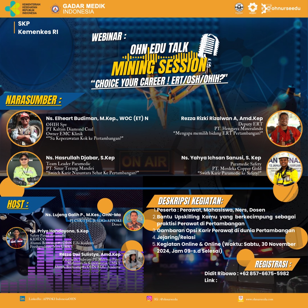 Webinar OHN EDU TALK MINING Session Pilih Karirmu Perawat Industri Pertambangan  ERT/OSH/OHIH