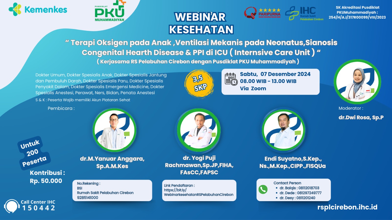 Webinar Terapi Oksigen Pada Anak Kritis, Ventilasi Mekanis Non Invasif pada neonatus, Sianosis Congenital Heart Disease dan PPI di ICU