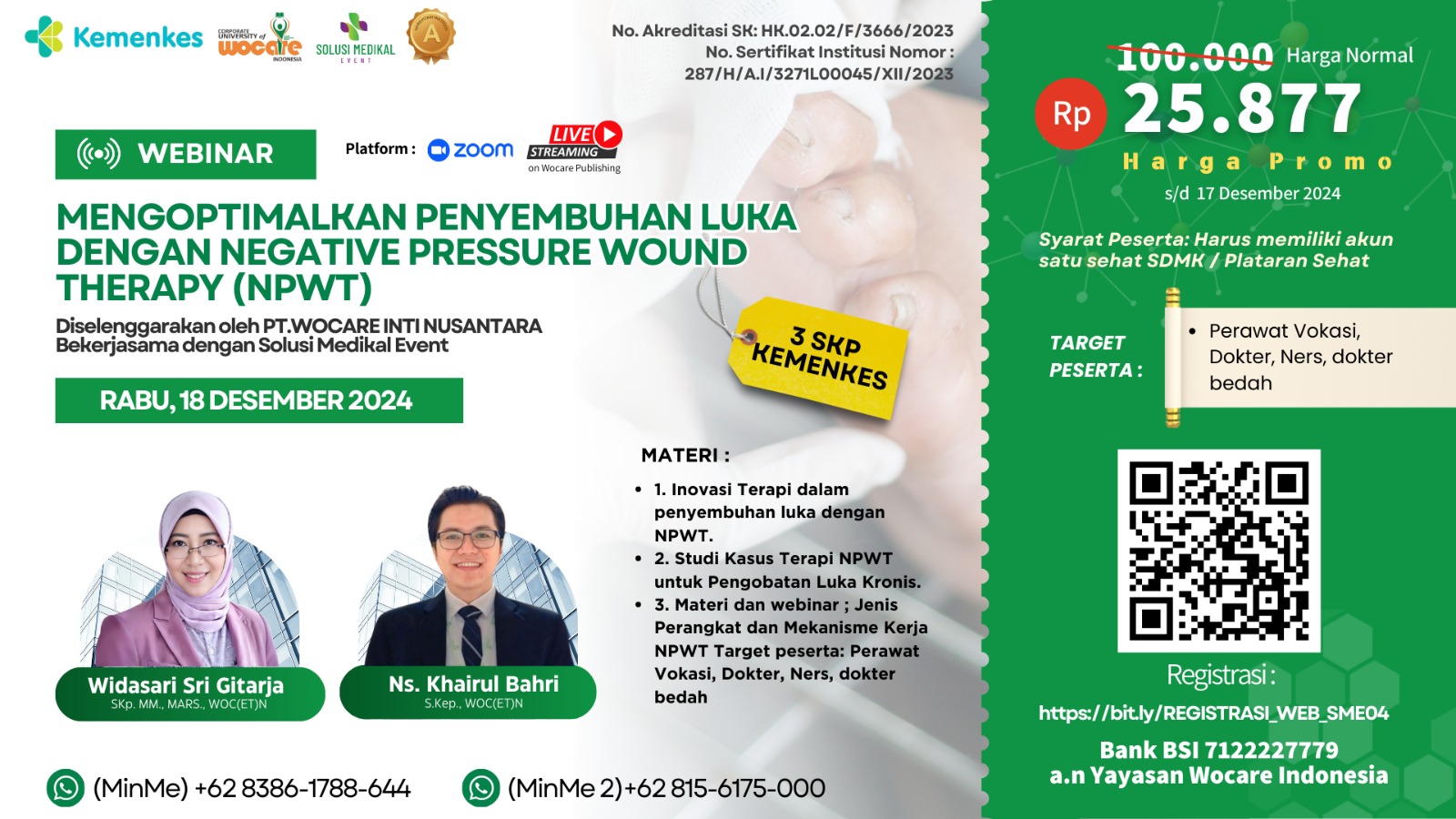 SME05 - WEBINAR MENGOPTIMALKAN PENYEMBUHAN LUKA DENGAN NEGATIVE PRESSURE WOUND THERAPY (NPWT)