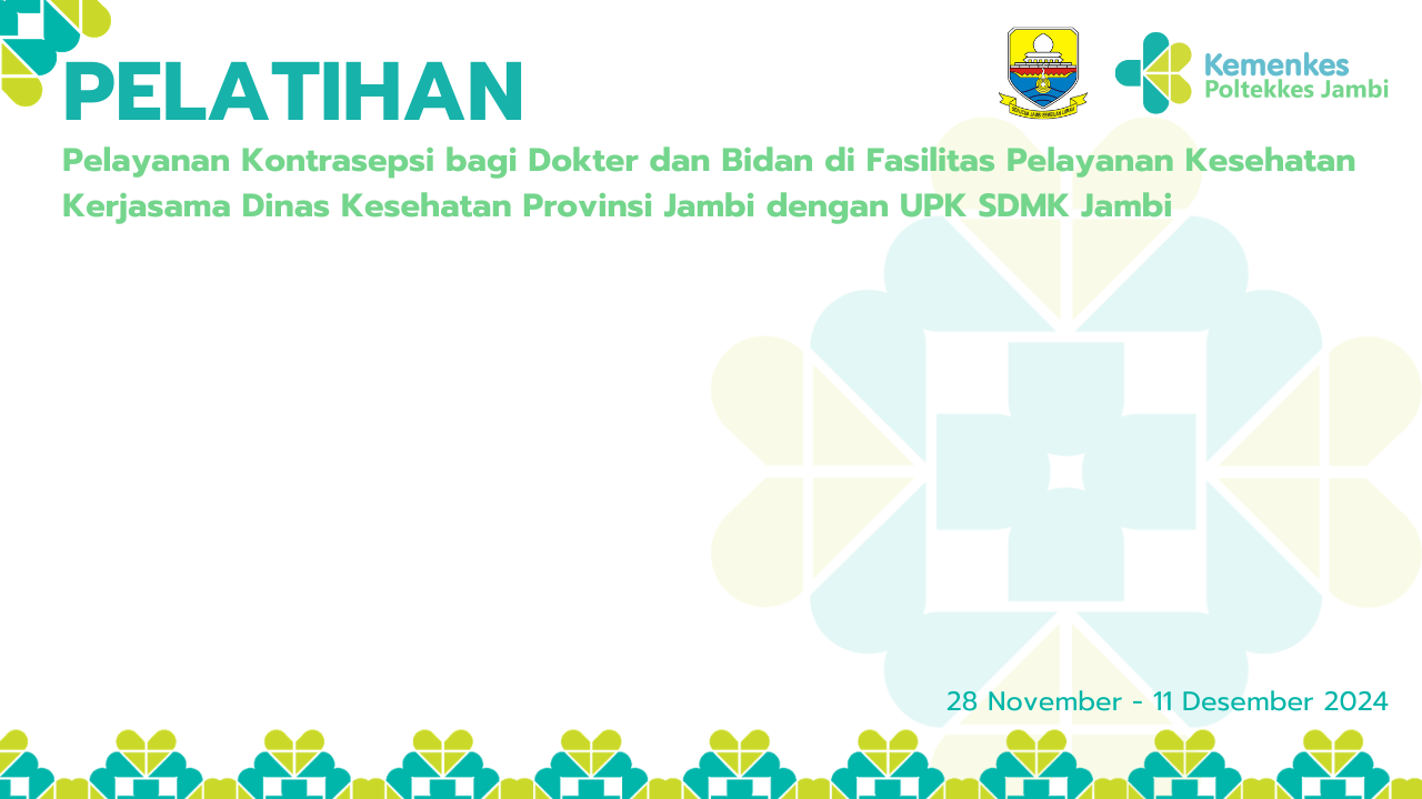 Pelatihan Pelayanan Kontrasepsi bagi Dokter dan Bidan di Fasilitas Pelayanan Kesehatan Kerjasama dengan Dinas Kesehatan Provinsi Jambi