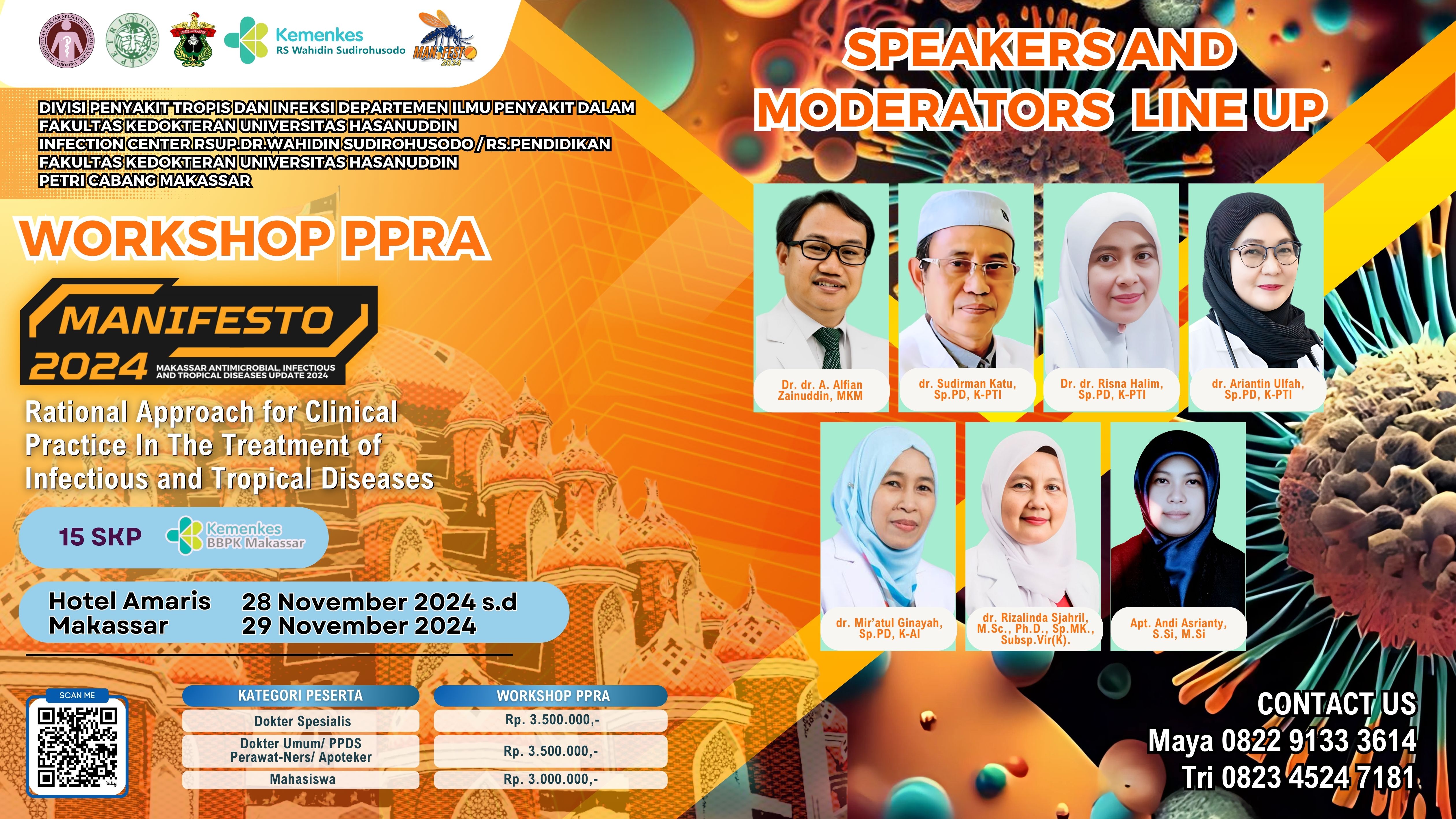 Workshop Makassar Antimicrobial, Infection And Tropical Disease Update (MANIFESTO) 2024 PPRA Kerja Sama dengan Fakultas Kedokteran Universitas Hasanuddin