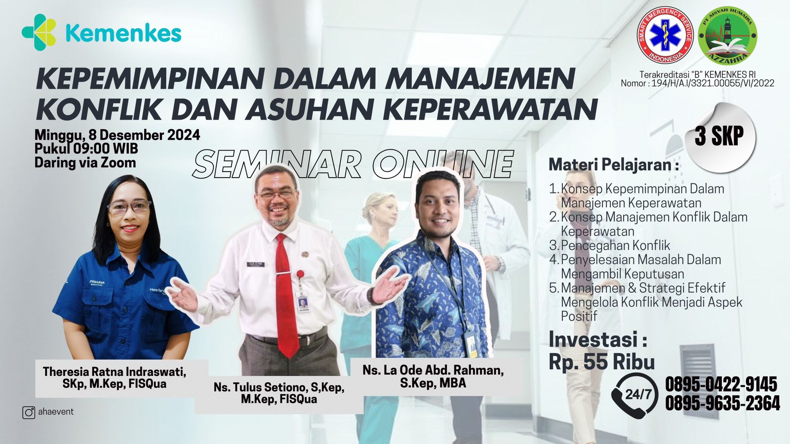 SEMINAR PT. AISYAH HUMAIRA AZZAHRA dengan Tema Kepemimpinan Dalam Manajemen Konflik dan Asuhan Keperawatan