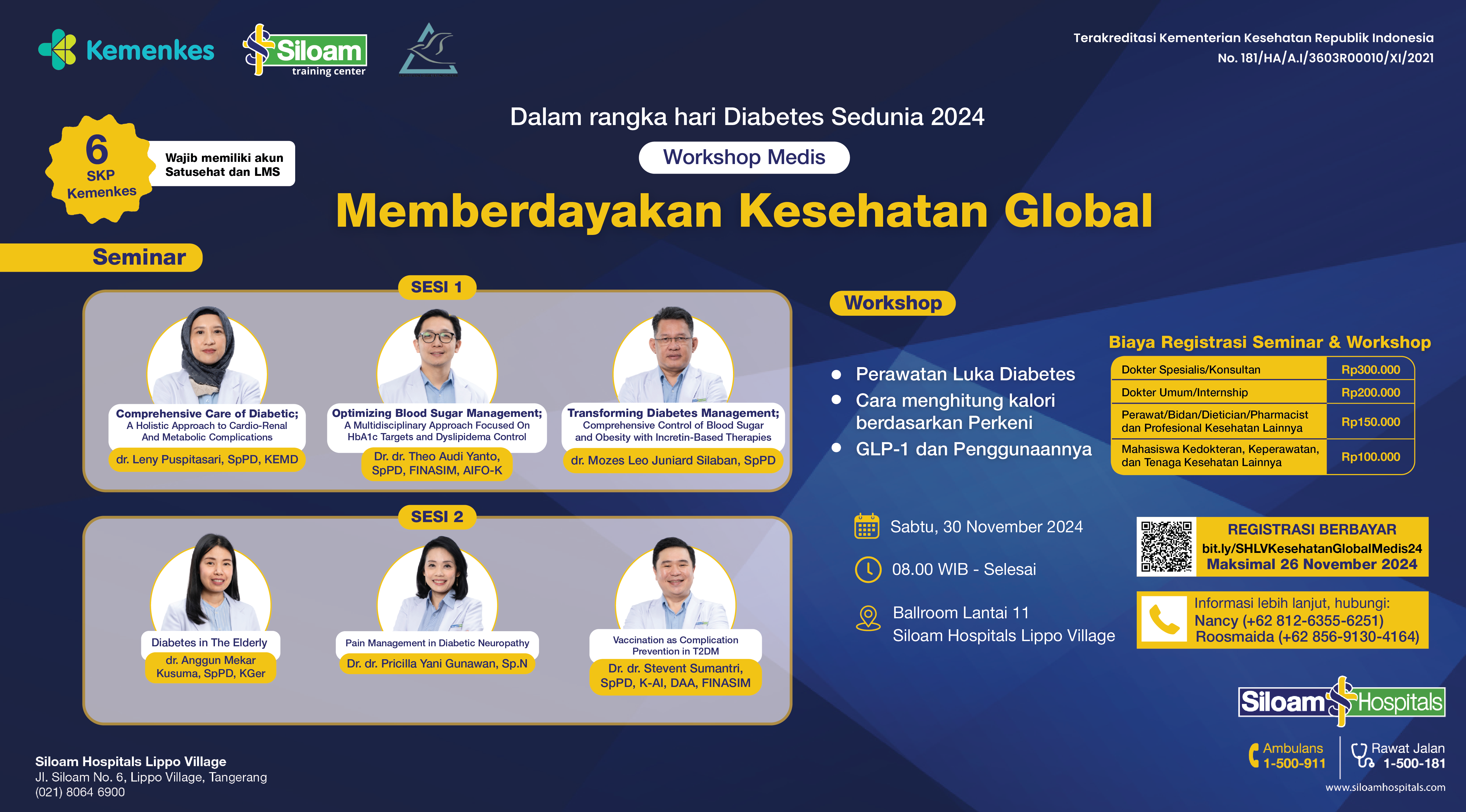 WORKSHOP UPDATE PENATALAKSANAAN DIABETES DALAM RANGKA HARI DIABETES SEDUNIA - MEMBERDAYAKAN KESEHATAN GLOBAL (EMPOWERING GLOBAL HEALTH)