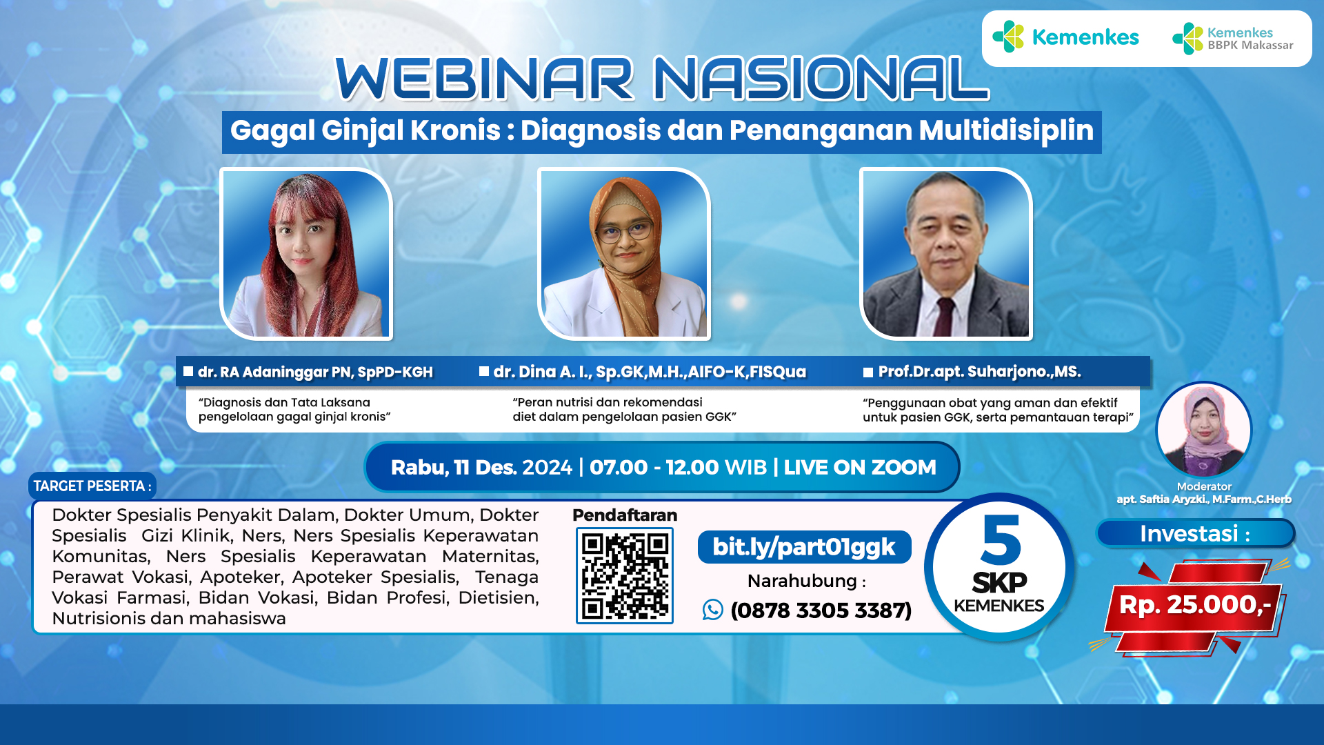 Webinar Gagal Ginjal Kronis  Diagnosis dan Penanganan Multidisplin Kerja Sama dengan Katalist Learning Hub