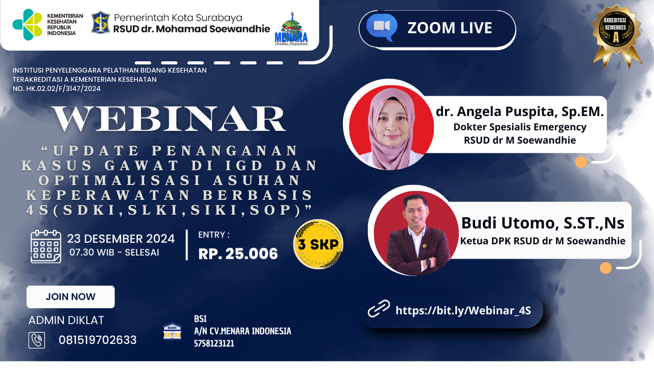 Update Penanganan Kasus Gawat Di IGD Dan Optimalisasi Asuhan  Keperawatan Berbasis 4S(SDKI,SLKI,SIKI,SOP) 