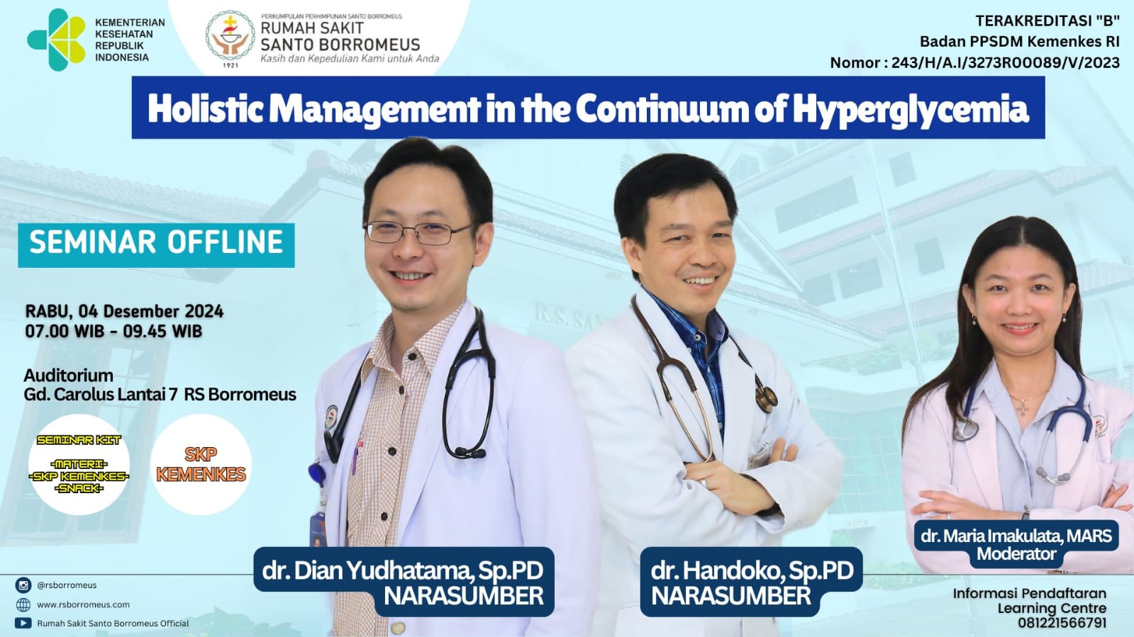 SEMINAR HOLISTIC MANAGEMENT IN THE CONTINUUM OF HYPERGLICEMIA RUMAH SAKIT SANTO BORROMEUS BANDUNG