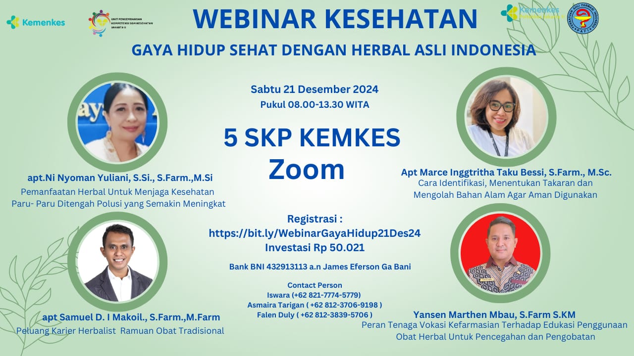 WEBINAR KEFARMASIAN GAYA HIDUP SEHAT DENGAN HERBAL ASLI INDONESIA