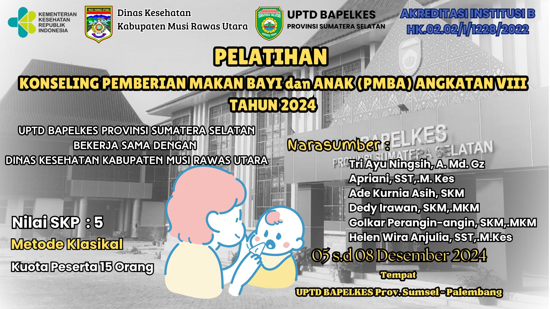 PELATIHAN KONSELING PEMBERIAN MAKAN BAYI DAN ANAK (PMBA) ANGKATAN VIII TAHUN 2024 DINAS KESEHATAN KABUPATEN MUSI RAWAS UTARA
