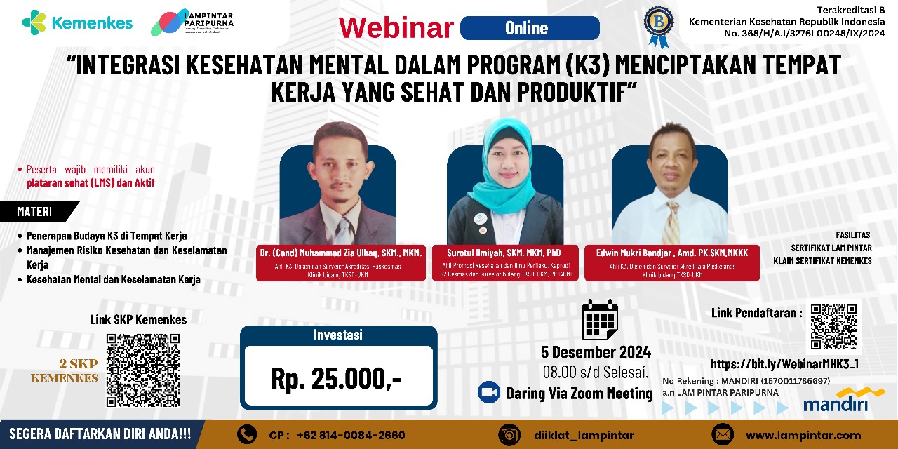 Webinar Integrasi Kesehatan Mental dalam Program (K3) Menciptakan Tempat Kerja yang Sehat dan Produktif