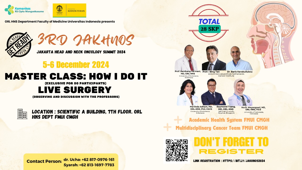 3rd Jakarta Head and Neck Oncology Summit  Workshop and Live Surgery