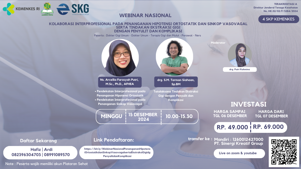 Webinar Nasional Kolaborasi Interprofesional pada Penanganan Hipotensi Ortostatik dan Sinkop Vasovagal serta Tindakan Ekstraksi Gigi dengan Penyulit dan Komplikasi