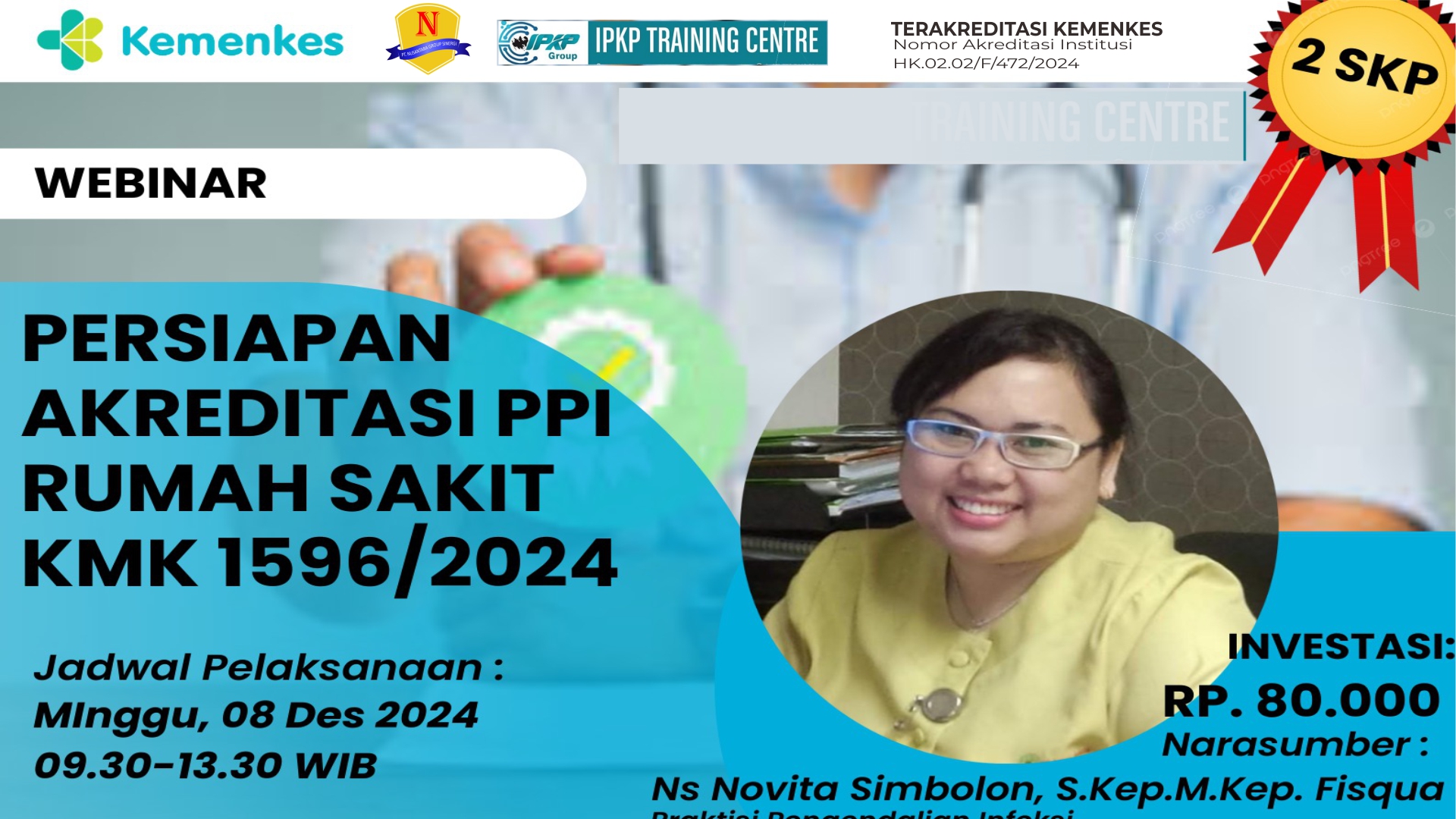 Webinar  Persiapan Akreditasi PPI di Rumah Sakit Sesuai KMK 1596/2024