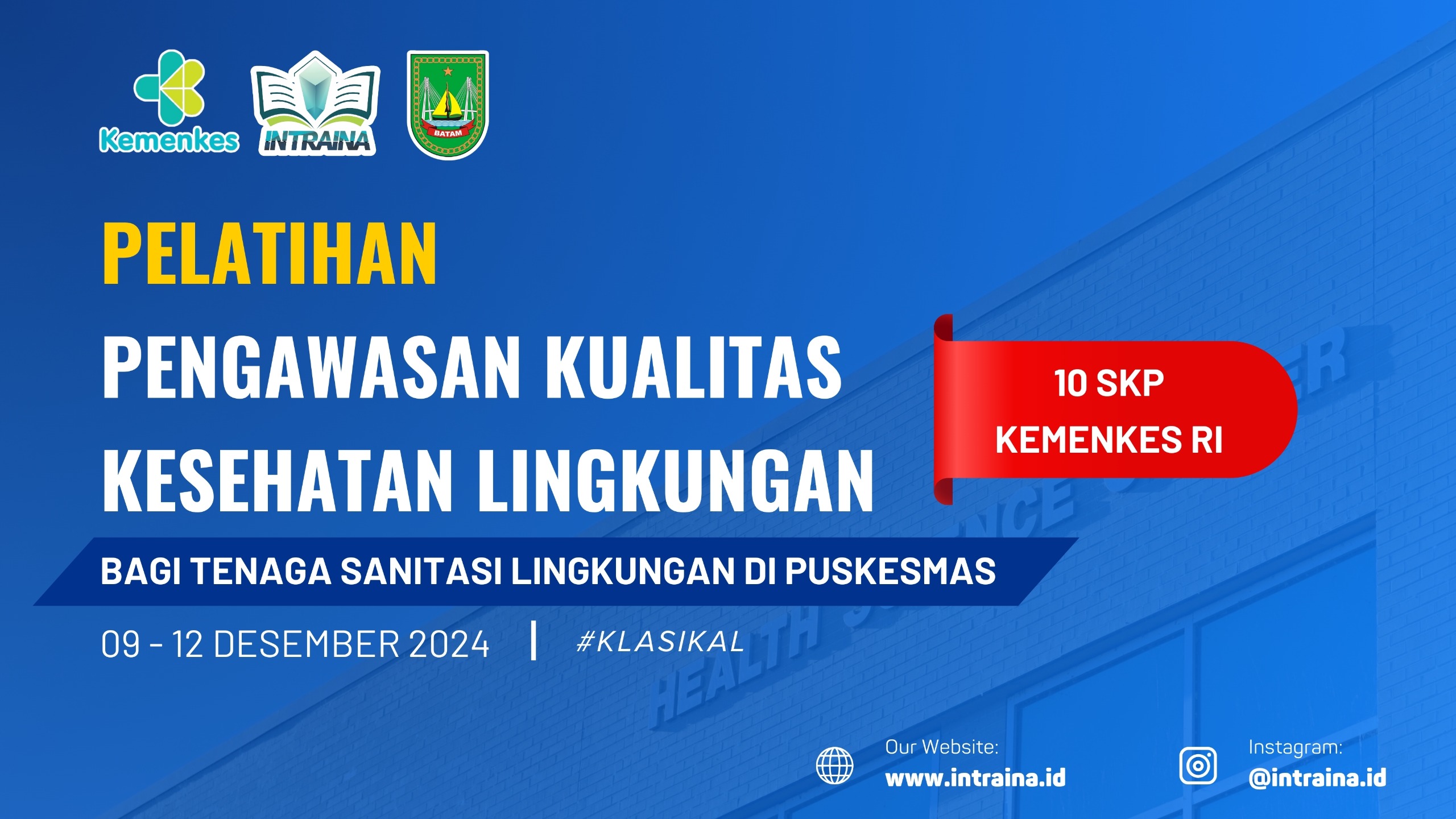 Pelatihan Pengawasan Kualitas Kesehatan Lingkungan Bagi Tenaga Sanitasi Lingkungan Di Puskesmas
