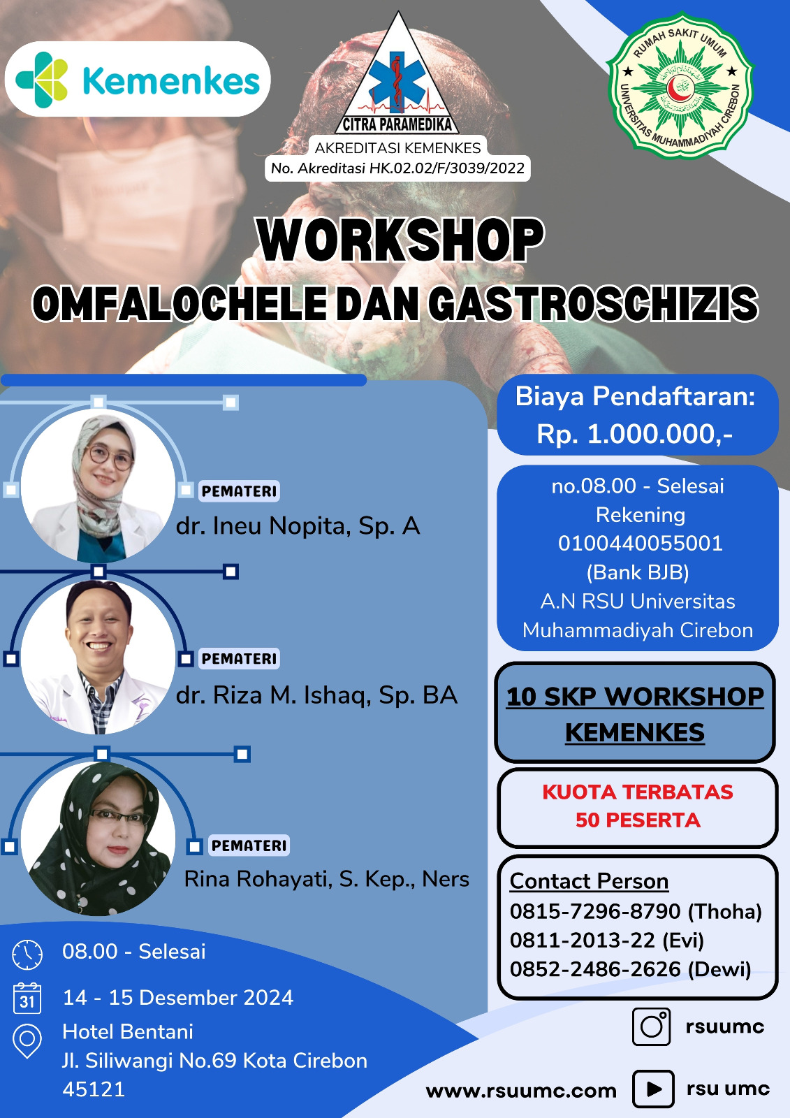 WORKSHOP PERAWATAN OMFALOCHELE DAN GASTROSCHIZIS