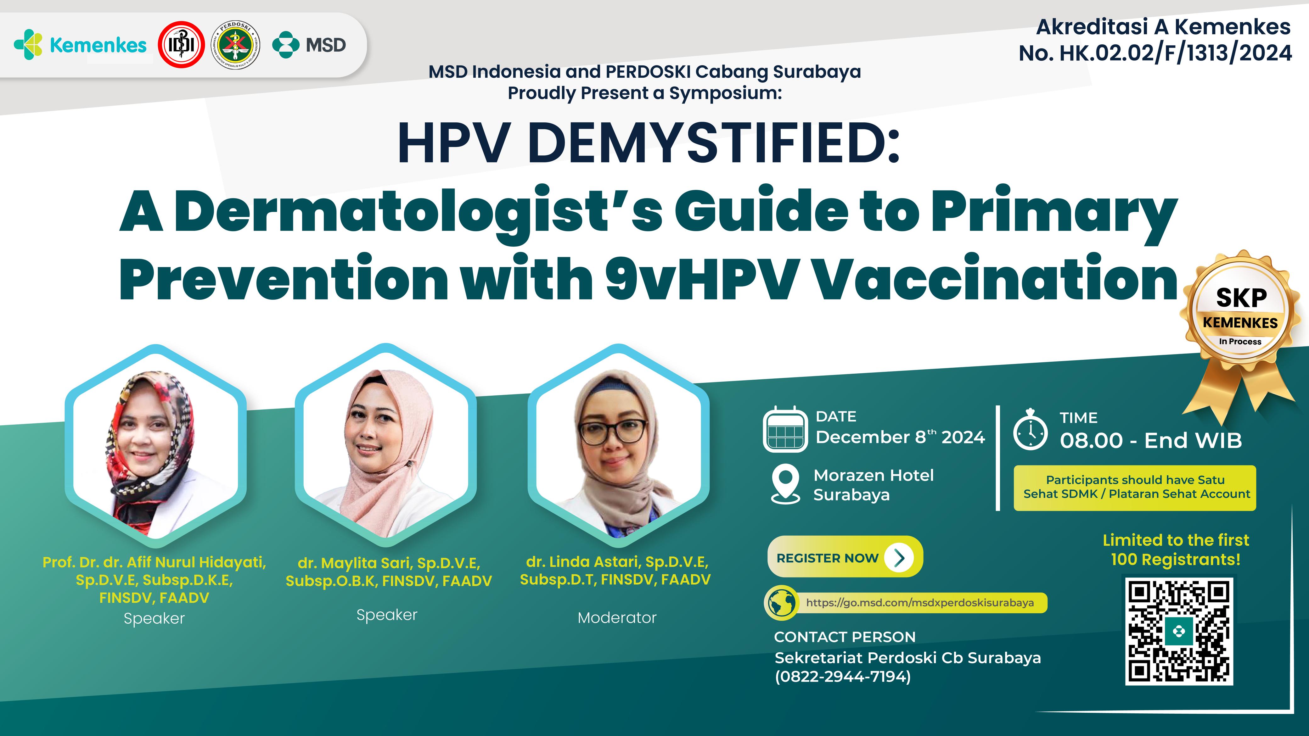 Konferensi Ilmiah HPV Demystified - A Dermatologists Guide to Primary Prevention with 9vHPV Vaccination