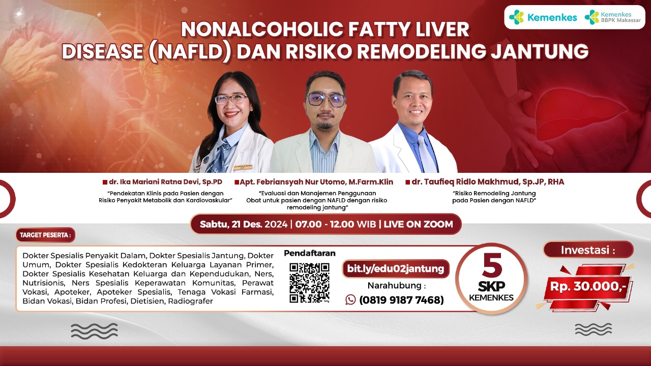 Webinar Nonalcoholic Fatty Liver Disease (NAFLD) dan Resiko Remodeling Jantung Kerja Sama dengan Katalist Learning Hub