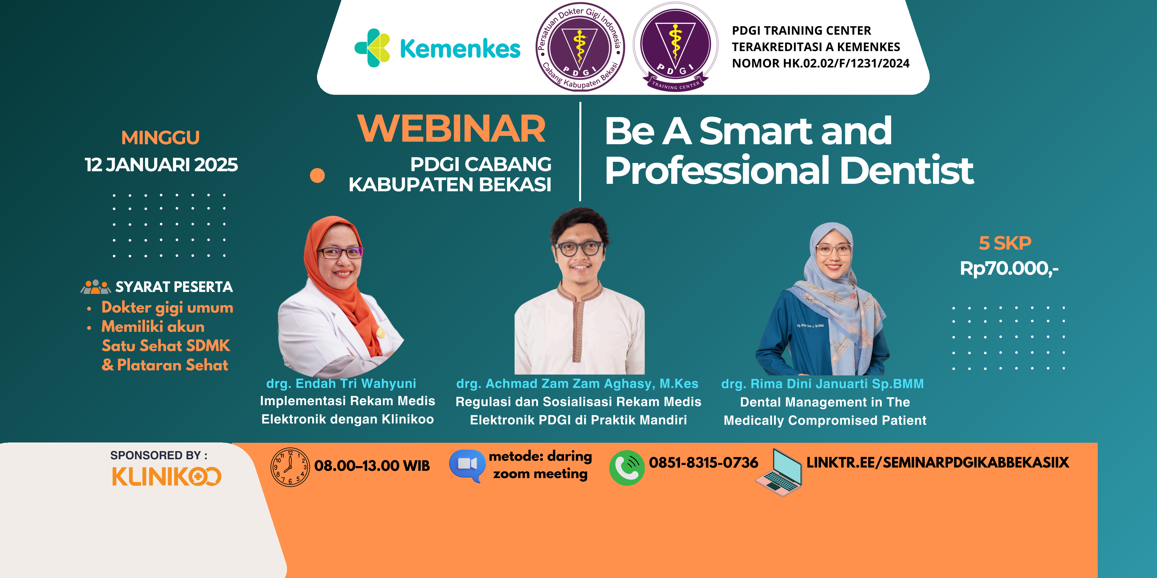 WEBINAR PDGI CABANG KABUPATEN BEKASI BE A SMART AND PROFESIONAL DENTIST