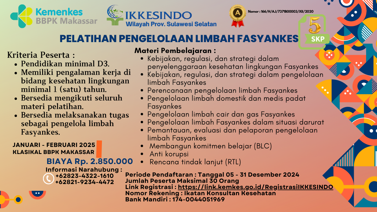 Pelatihan Pengelolaan Limbah Fasyankes Angkatan 1 Kerjasama Ikatan Konsultan Kesehatan Indonesia (IKKESINDO) 