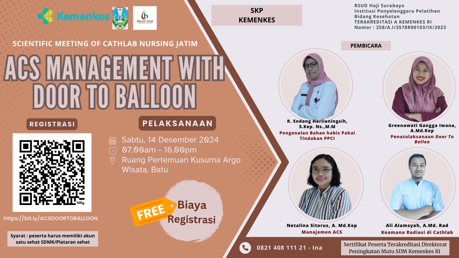 WORKSHOP SCIENTIFIC MEETING OF CATHLAB NURSING JAWA TIMUR ACS MANAGEMENT WITH DOOR TO BALLOON