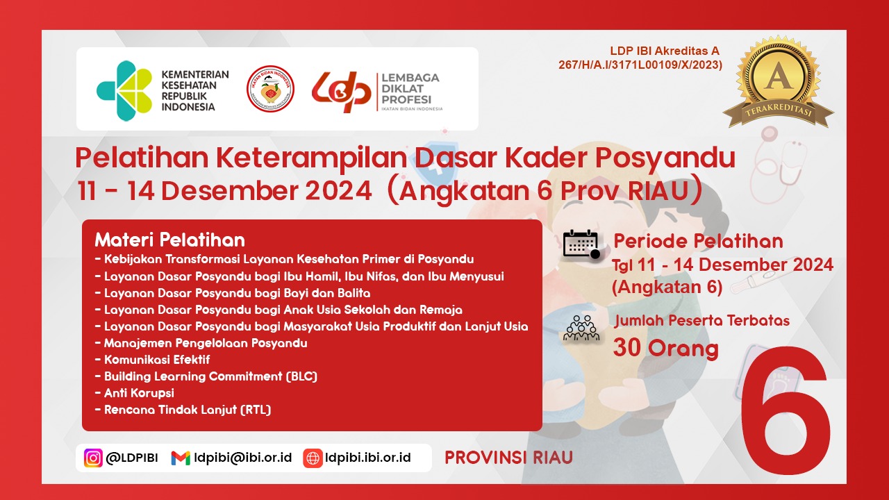 Pelatihan Keterampilan Dasar Kader Posyandu Angkatan 6 - Pekan Baru