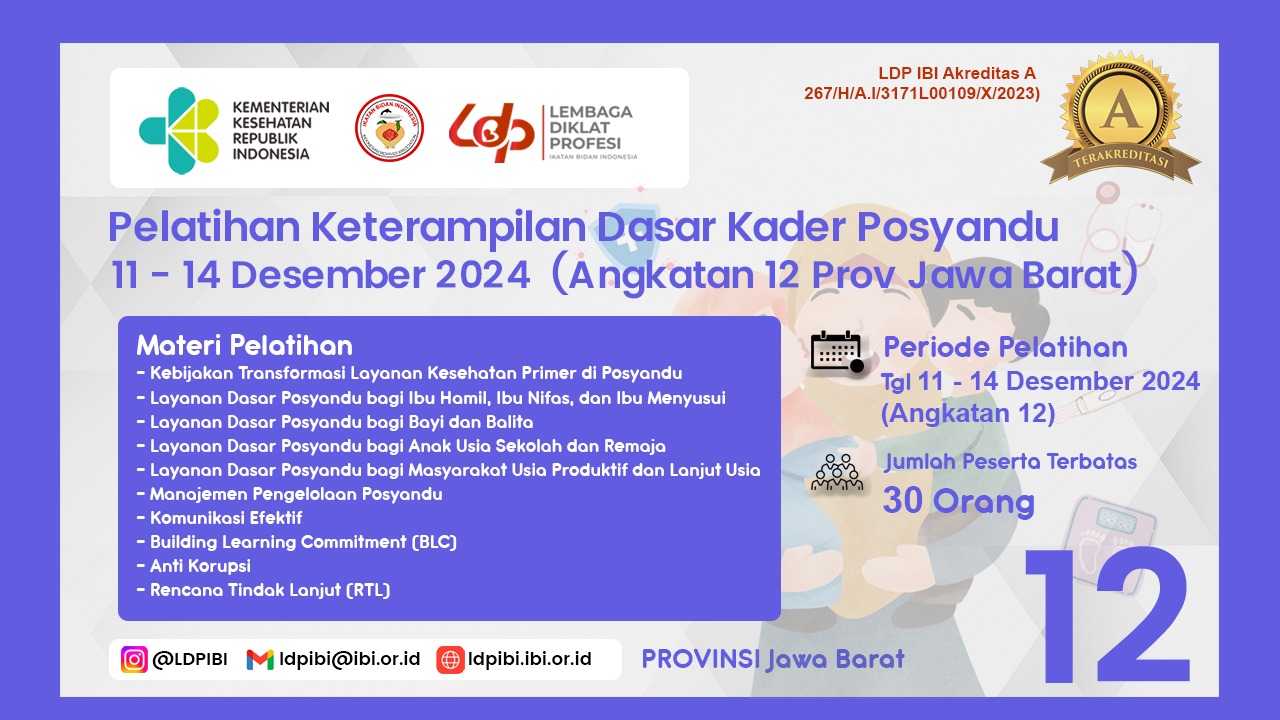 Pelatihan Keterampilan Dasar Kader Posyandu Angkatan 12 - Jawa Barat