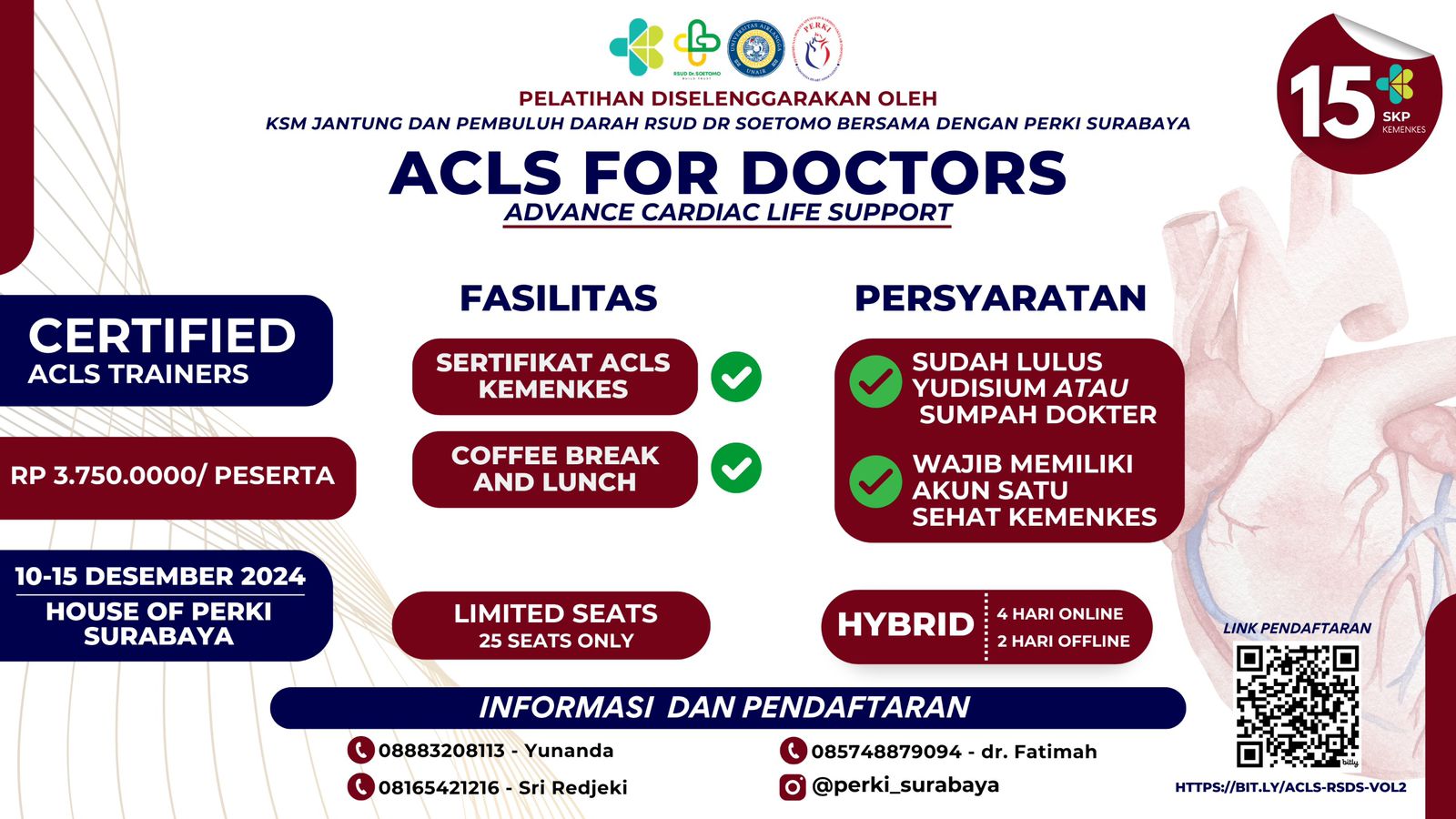 Pelatihan Advance Cardiac Life Support (ACLS) bagi Dokter di Fasilitas Pelayanan Kesehatan (Fasyankes) Angkatan 2A Tahun 2024