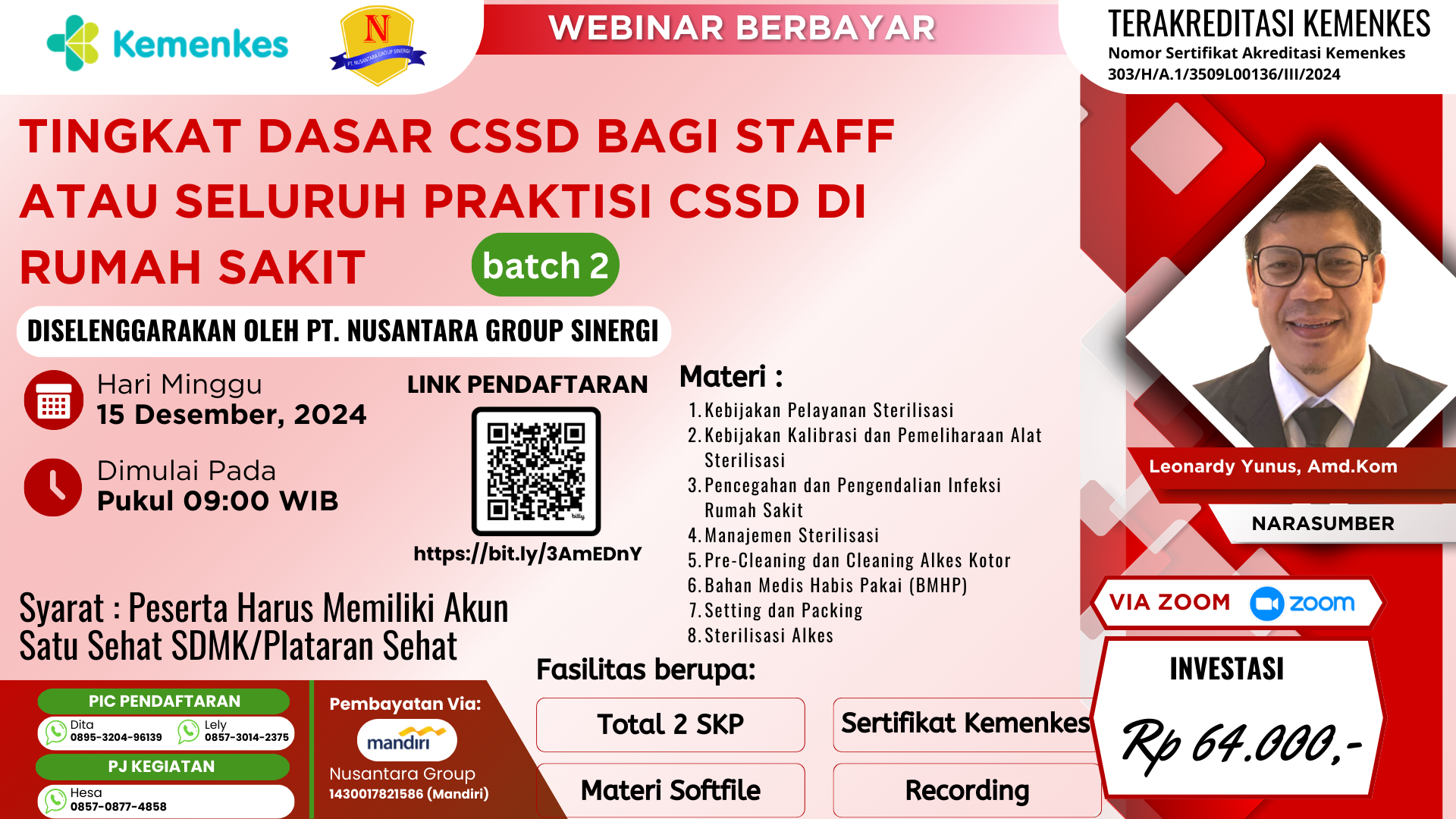 Webinar Tingkat Dasar CSSD Bagi Staff atau Seluruh Praktisi CSSD di Rumah Sakit batch 2
