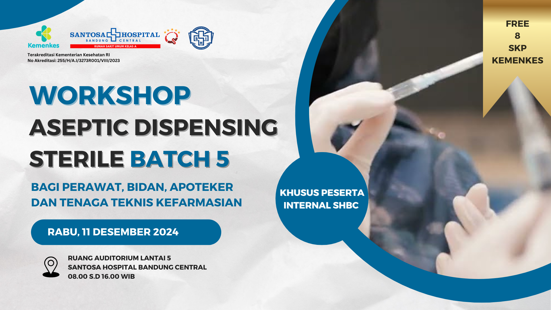 Workshop Aseptic Dispensing Sterile bagi Perawat, Bidan, Apoteker, dan Tenaga Teknis Kefarmasian Batch V