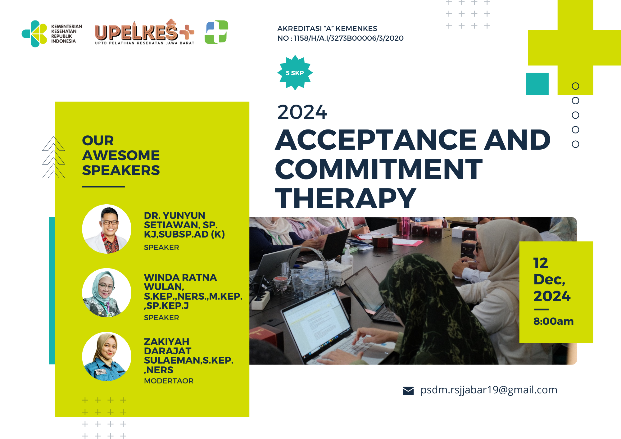 Workshop Adiksi dan Penanganannya dengan Psikoterapi  Acceptance And Commitment Therapy