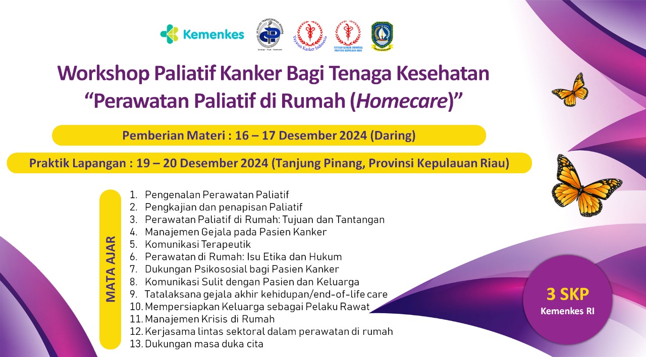 WORKSHOP PALIATIF KANKER  BAGI TENAGA KESEHATAN (Perawatan Paliatif di Rumah)