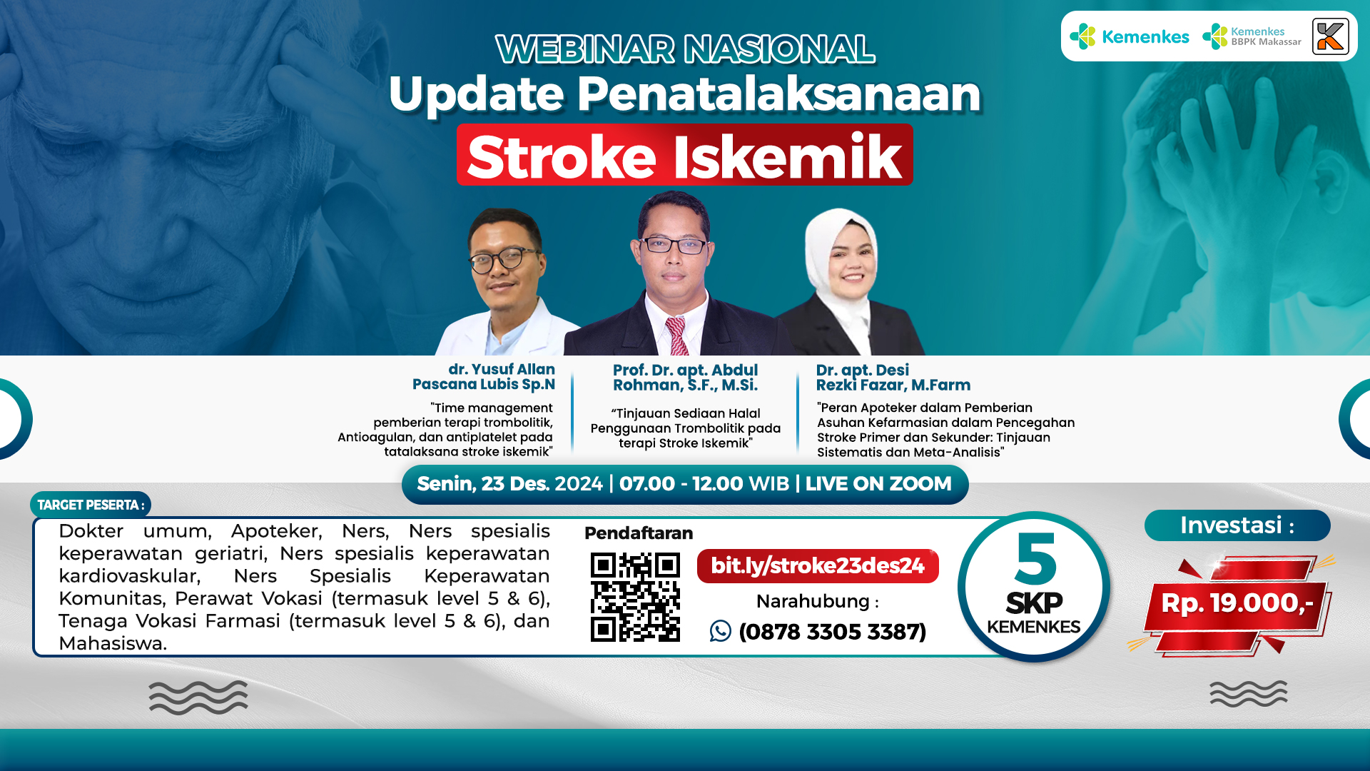 Webinar Update Penatalaksanaan Stroke Iskemik Kerja Sama dengan Katalist Learning Hub