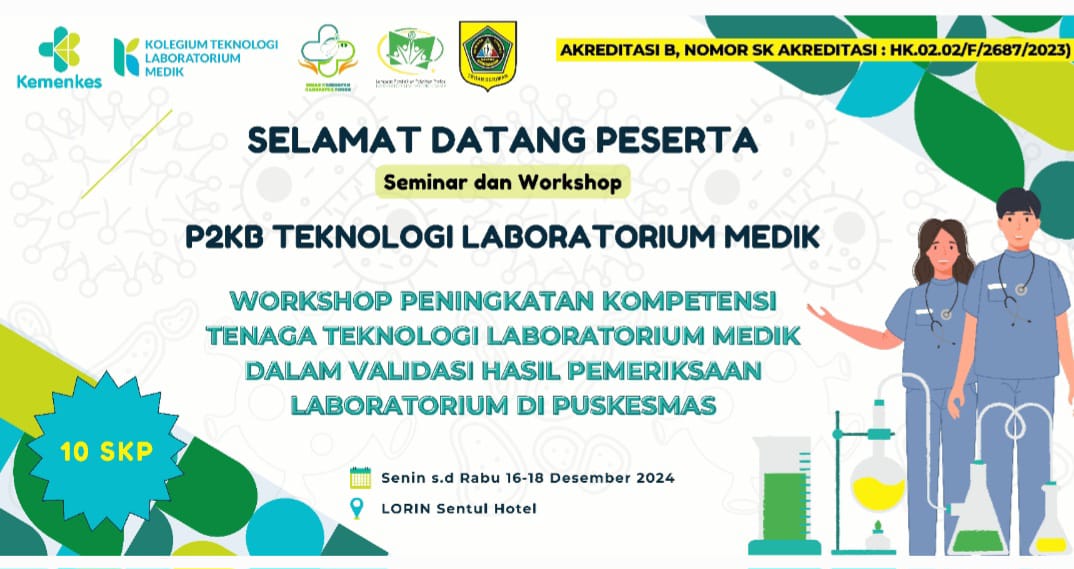 Workshop Peningkatan Kompetensi Tenaga Teknologi Laboratorium Medik Dalam Validasi Hasil Pemeriksaan Laboratorium Di Puskesmas_KKI TLM