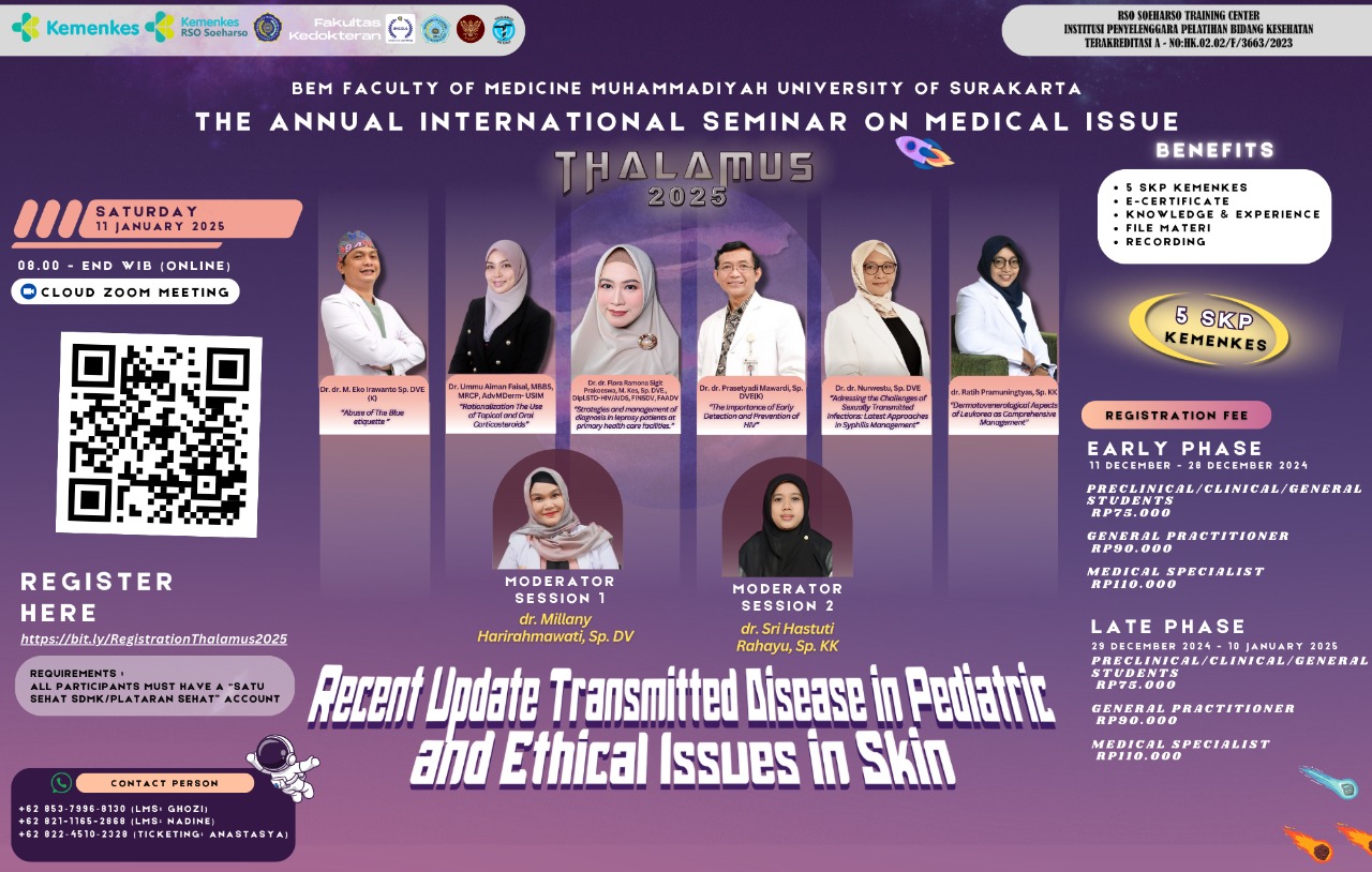 The Annual Seminar on Medical Issue (Thalamus) - Recent Update Transmitted Disease in Pediatric and Ethical Issues in Skin - by BEM FK UMS