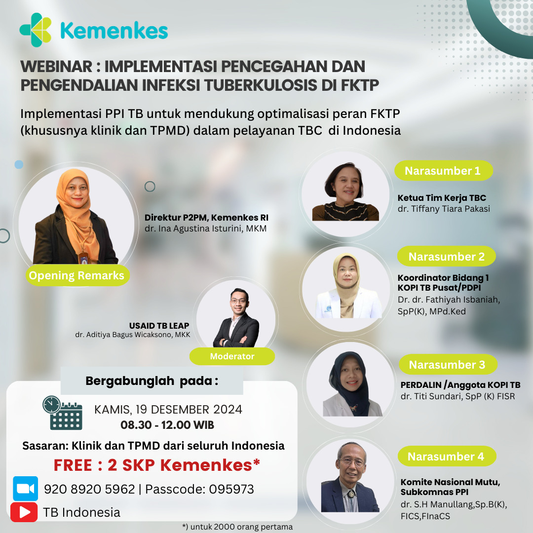 WEBINAR IMPLEMENTASI PENCEGAHAN DAN PENGENDALIAN INFEKSI TUBERKULOSIS DI FASILITAS PELAYANAN KESEHATAN TINGKAT PERTAMA