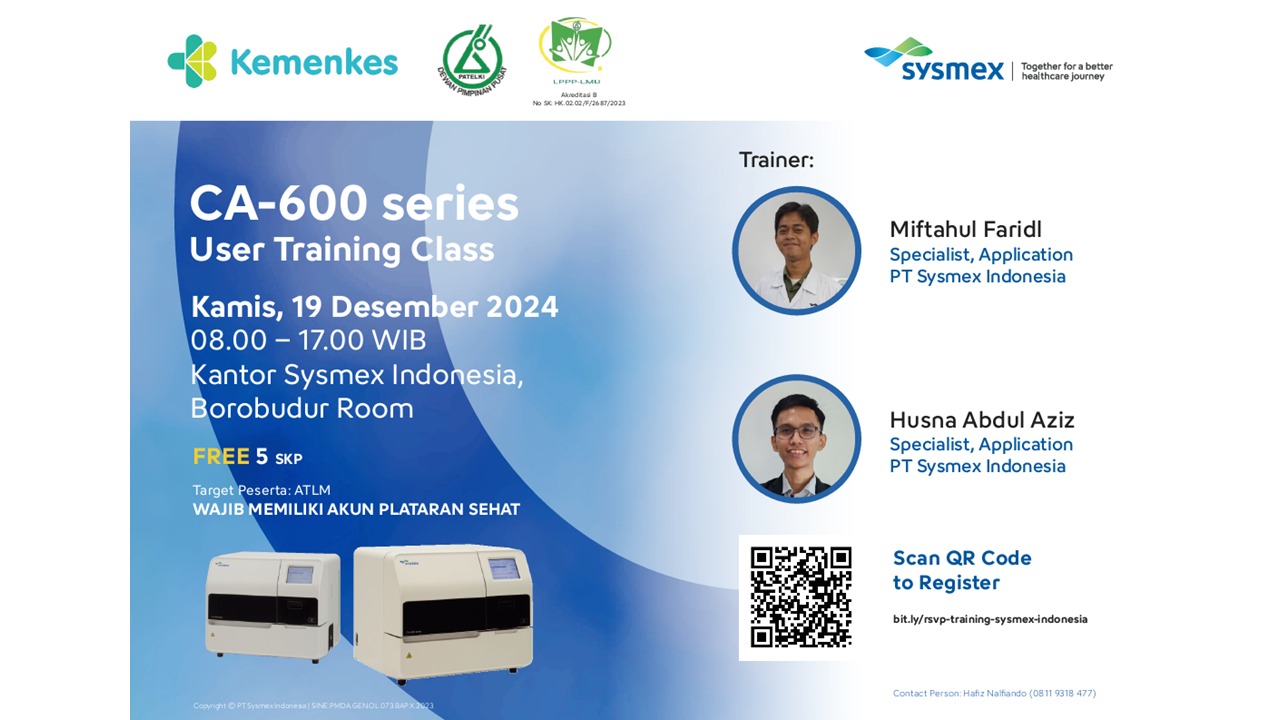 Workshop In-Depth Hemostasis CA-600 Series User Training Class_PT. Sysmex Indonesia