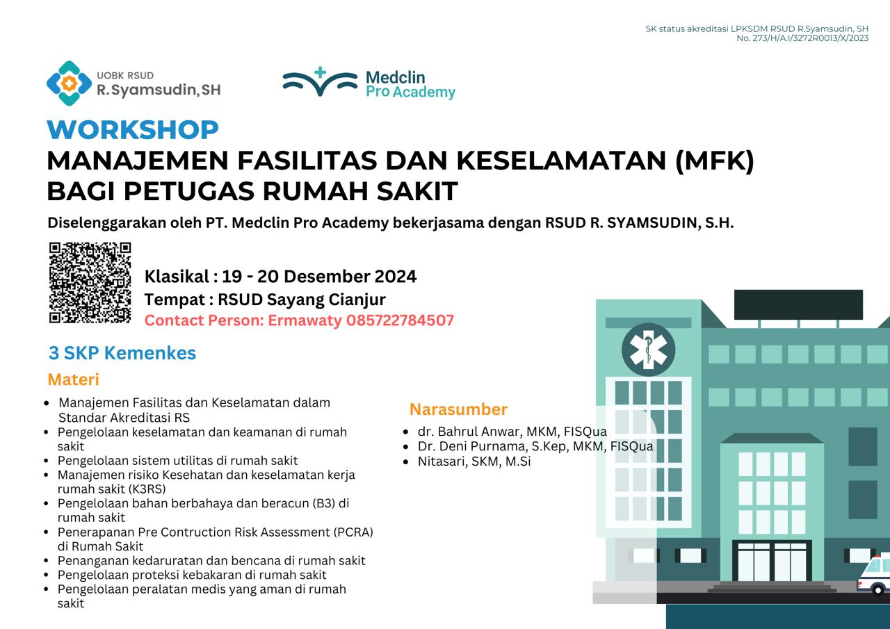 WORKSHOP MANAJEMEN FASILITAS DAN KESELAMATAN (MFK) BAGI PETUGAS DI RUMAH SAKIT