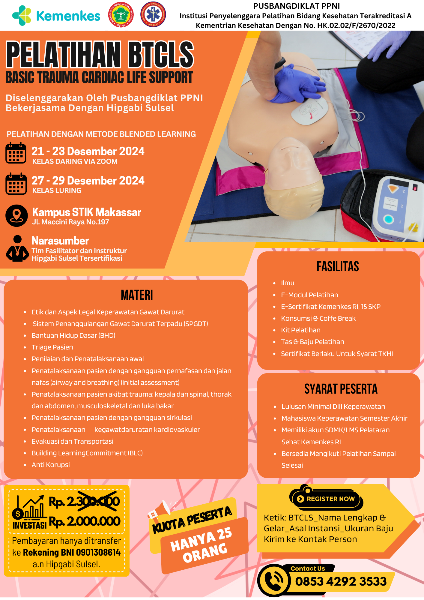 17811-Pelatihan Basic Trauma Cardiac Life Support (BTCLS) di Kampus Stik Makassar Kelas A