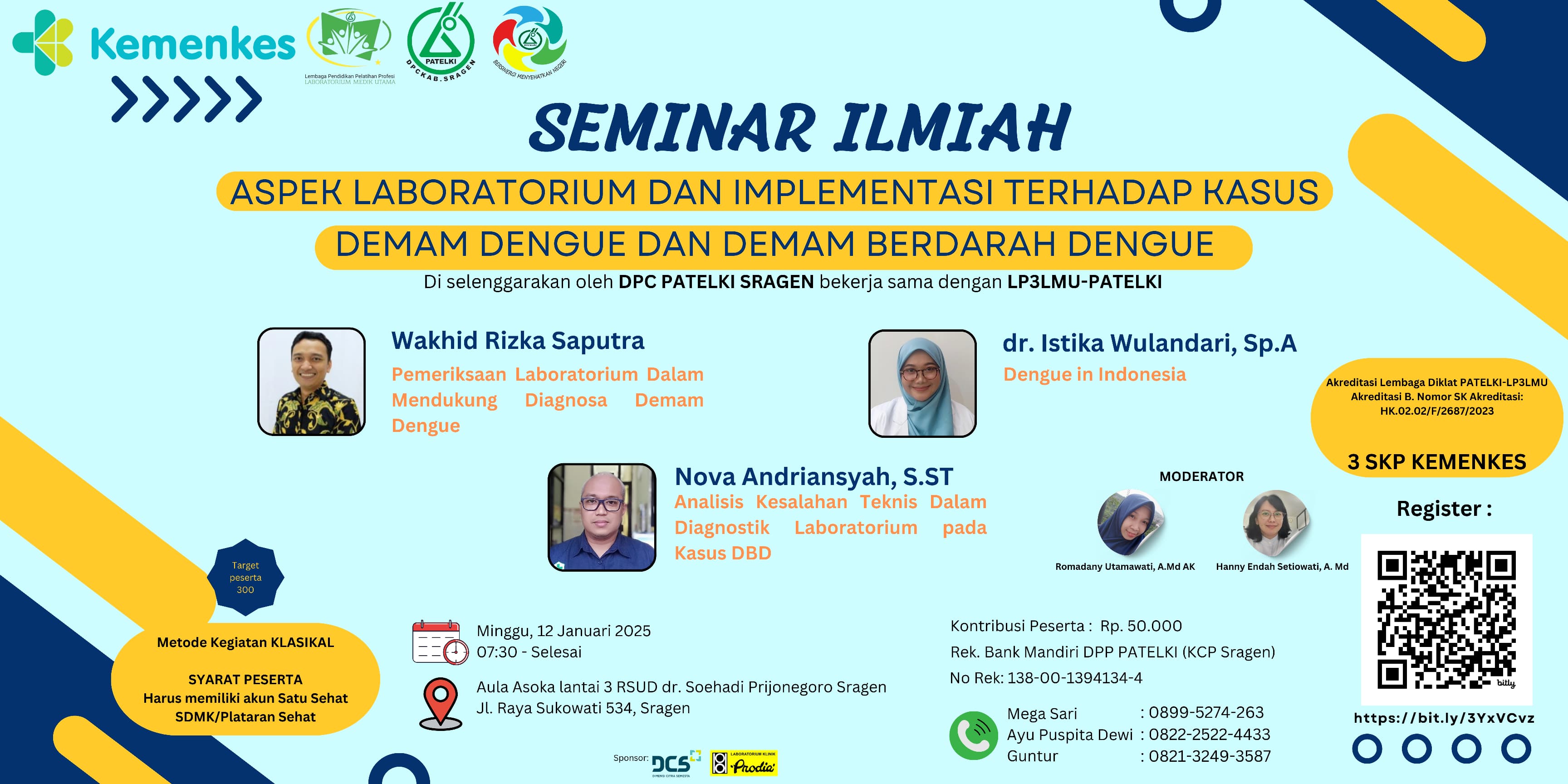 Seminar Aspek Laboratorium Dan Implementasi Terhadap Kasus Demam Dengue Dan Demam Berdarah Dengue_DPC PATELKI Sragen