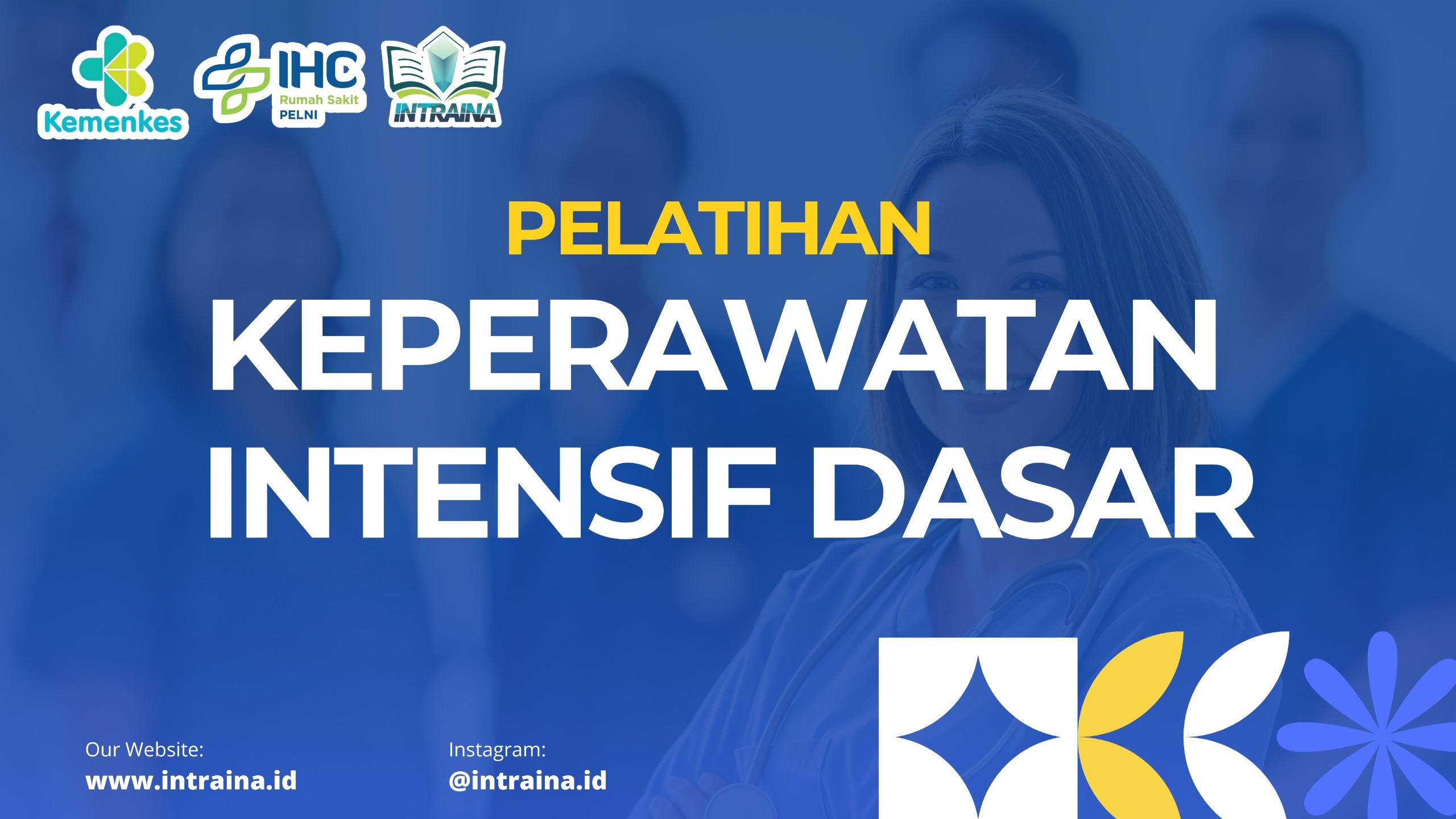 Pelatihan Keperawatan Intensif Dasar (PKID)