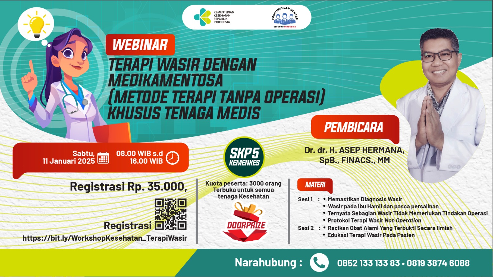 Therapy Wasir Dengan Medikamentosa ( Therapy Wasir Tanpa Operasi) untuk tenaga medis